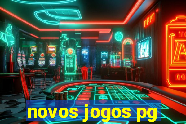 novos jogos pg